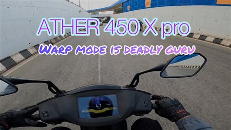 Ather 450X warp test ride .